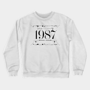 Birthday gift sign about age 1987 Crewneck Sweatshirt